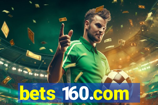 bets 160.com